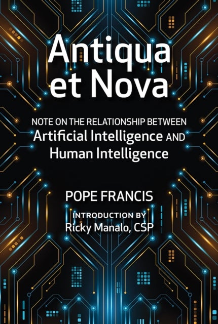 Antiqua et Nova - Note on the Relationship Between Artificial Intelligence and Human Intelligence