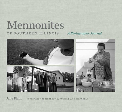 Mennonites of Southern Illinois - A Photographic Journal