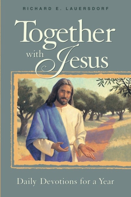 Together With Jesus - Daily Devotions for a Year