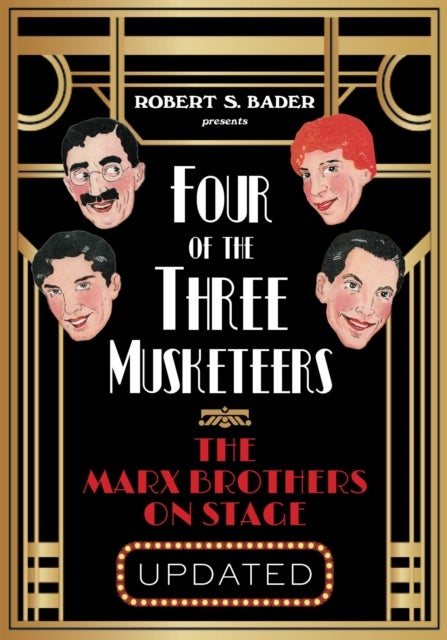 Four of the Three Musketeers - The Marx Brothers on Stage