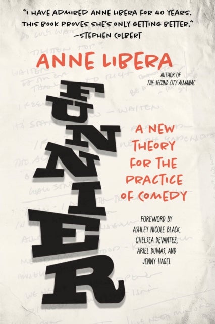 Funnier - A New Theory for the Practice of Comedy