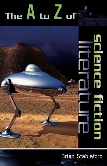 The A to Z of Science Fiction Literature