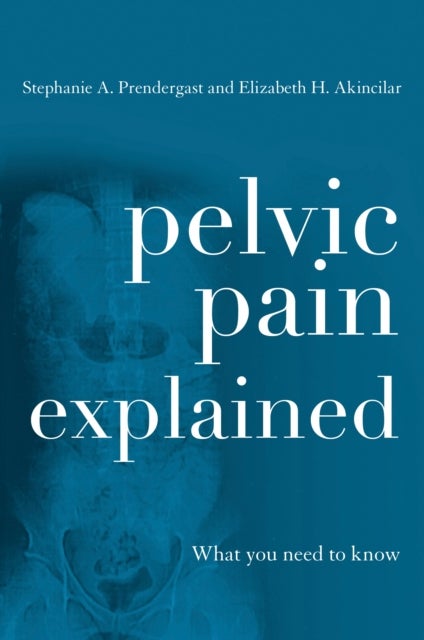Pelvic Pain Explained - What You Need to Know