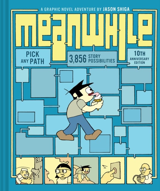 Meanwhile (10th Anniversary Edition) - Pick Any Path. 3,856 Story Possibilities