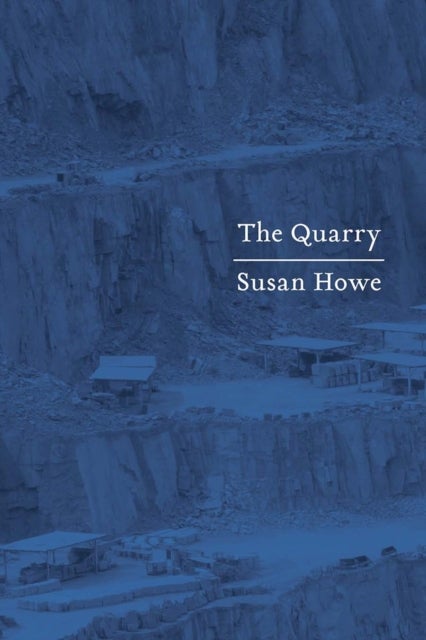The Quarry - Essays