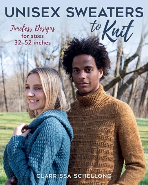 Unisex Sweaters to Knit - Timeless Designs for Sizes 32–52 Inches