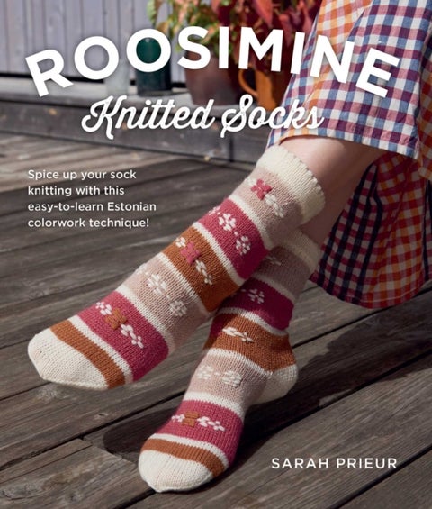 Roosimine Knitted Socks - Spice up your sock knitting with this easy-to-learn Estonian colorwork technique!