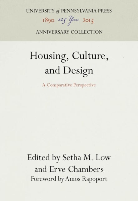 Housing, Culture, and Design - A Comparative Perspective