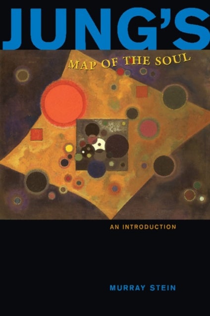 Jung's Map of the Soul - An Introduction