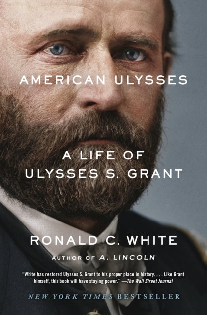 American Ulysses - A Life of Ulysses S. Grant