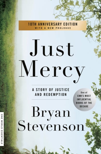 Just Mercy - A Story of Justice and Redemption