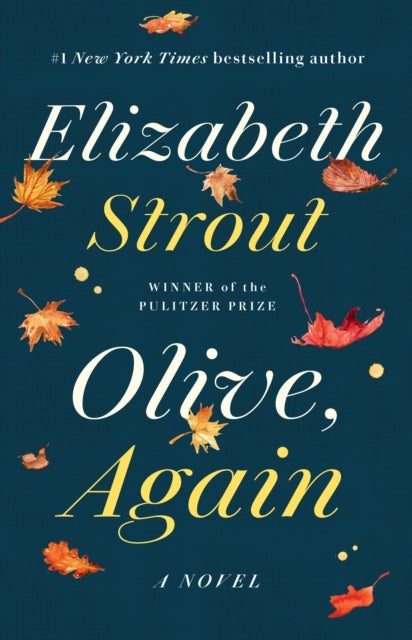 Olive, Again - A Novel