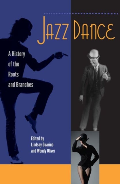 Jazz Dance - A History of the Roots and Branches