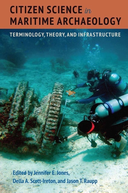 Citizen Science in Maritime Archaeology - Terminology, Theory, and Infrastructure