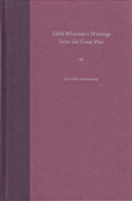 Edith Wharton's Writings from the Great War