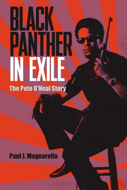 Black Panther in Exile - The Pete O'Neal Story
