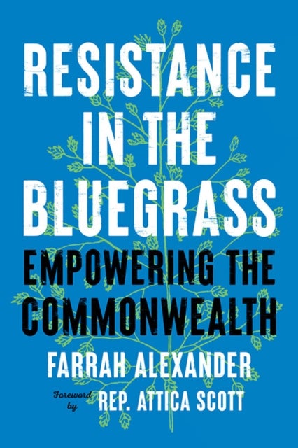 Resistance in the Bluegrass - Empowering the Commonwealth
