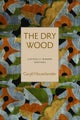 The Dry Wood