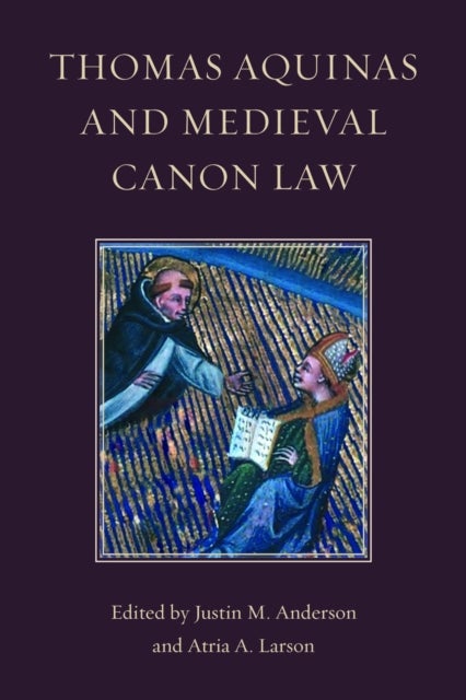 Thomas Aquinas and Medieval Canon Law