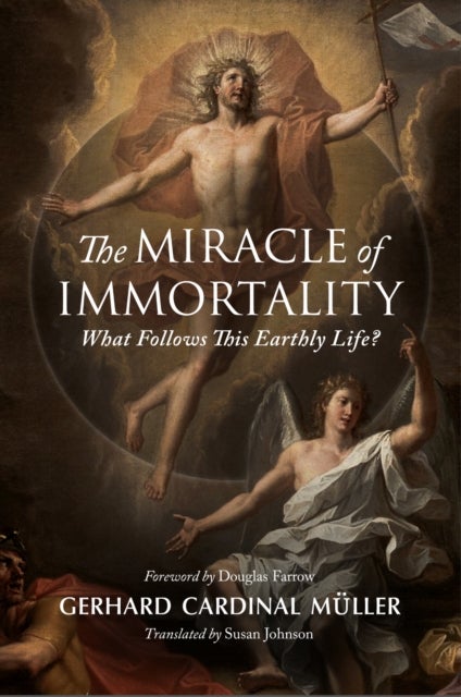 The Miracle of Immortality - What Follows This Earthly Life?