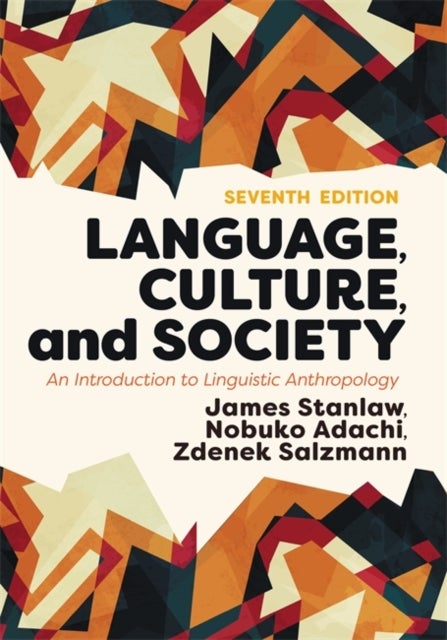 Language, Culture, and Society - An Introduction to Linguistic Anthropology