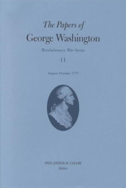 The Papers of George Washington Volume 11