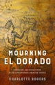 Mourning El Dorado