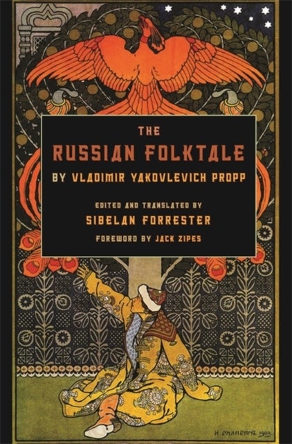 The Russian Folktale by Vladimir Yakovlevich Propp