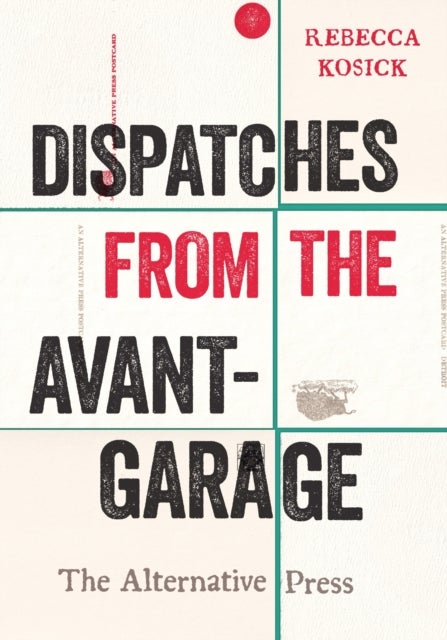 Dispatches from the Avant-Garage - The Alternative Press