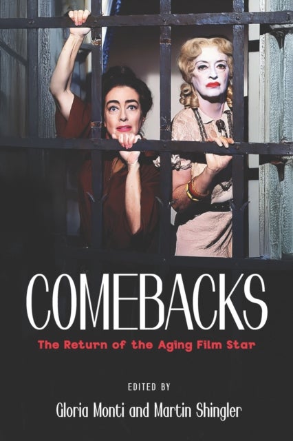 Comebacks - The Return of the Aging Film Star