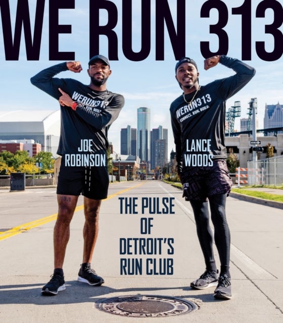 We Run 313 - The Pulse of Detroit's Run Club