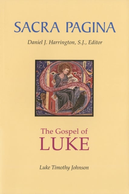 Sacra Pagina - The Gospel of Luke