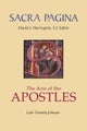 Sacra Pagina: The Acts Of The Apostles