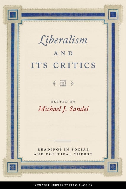 Liberalism and Its Critics