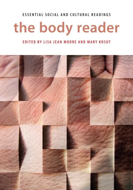 The Body Reader - Essential Social and Cultural Readings
