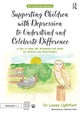 Supporting Children with Depression to Understand and Celebrate Difference