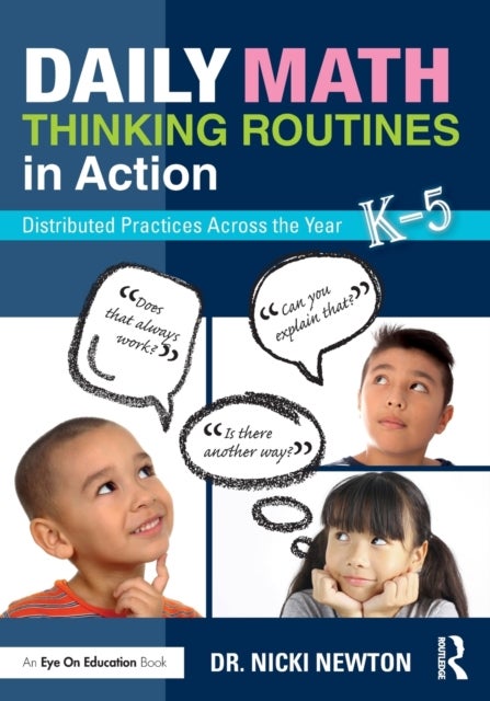 Daily Math Thinking Routines in Action - Distributed Practices Across the Year