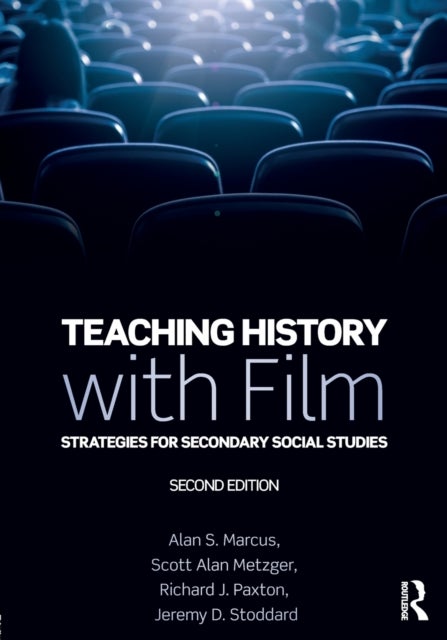 Teaching History with Film - Strategies for Secondary Social Studies