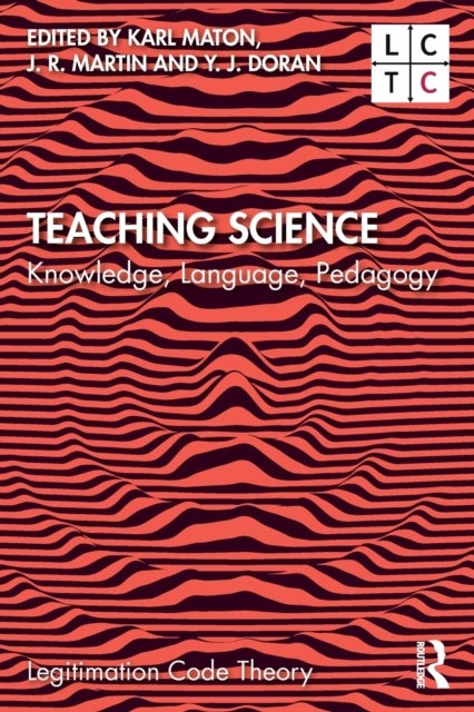 Teaching Science - Knowledge, Language, Pedagogy