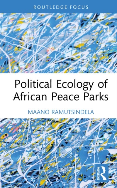 Political Ecology of African Peace Parks