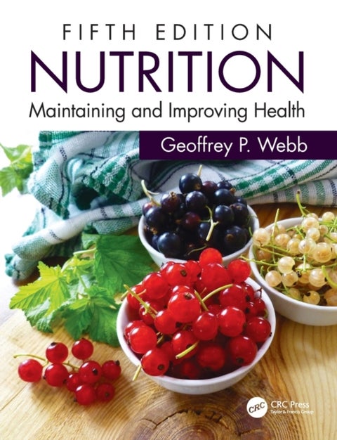 Nutrition - Maintaining and Improving Health