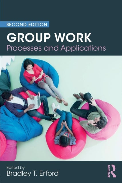 Group Work - Processes and Applications, 2nd Edition