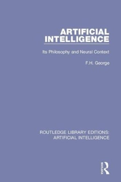 Artificial Intelligence - Its Philosophy and Neural Context