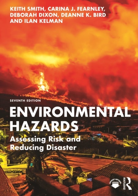 Environmental Hazards - Assessing Risk and Reducing Disaster