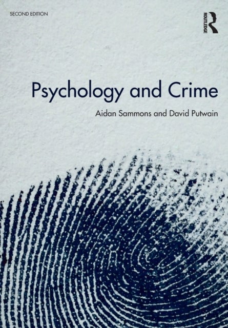Psychology and Crime - 2nd edition
