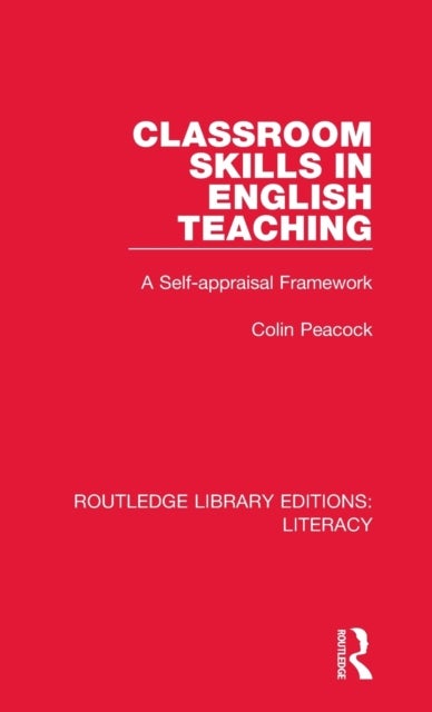 Classroom Skills in English Teaching - A Self-appraisal Framework