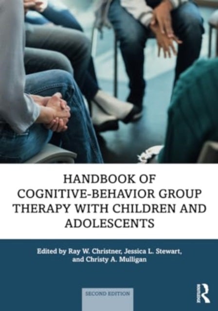 Handbook of Cognitive-Behavior Group Therapy with Children and Adolescents - Specific Settings and Presenting Problems