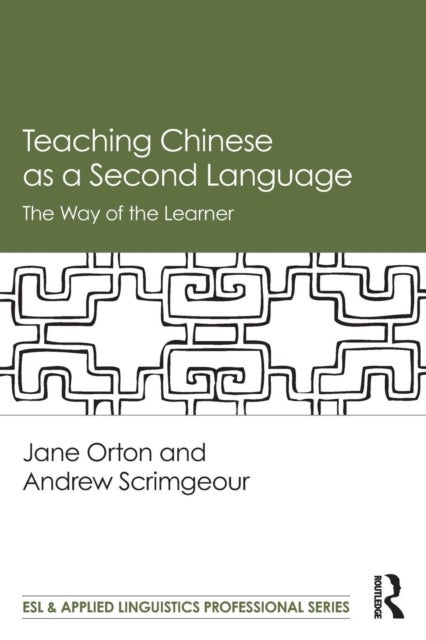 Teaching Chinese as a Second Language - The Way of the Learner