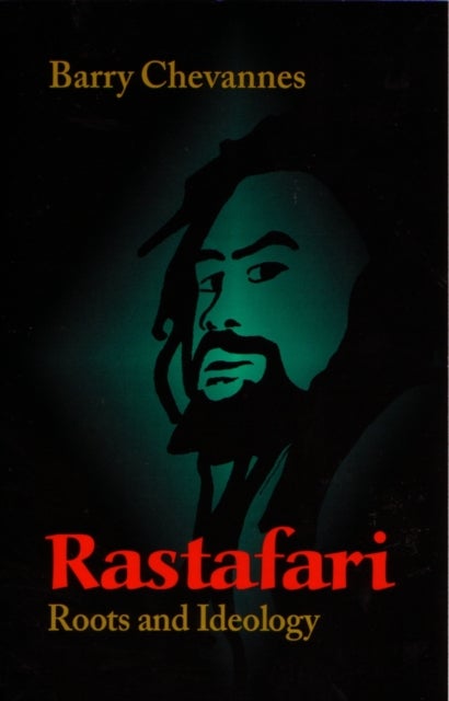 Rastafari - Roots and Ideology