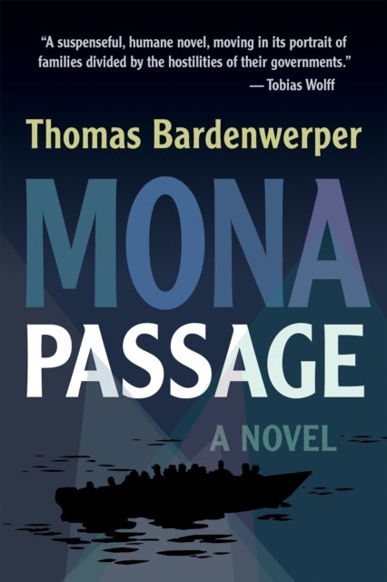 Mona Passage - A Novel